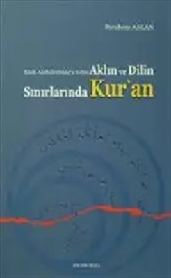 Kadi Abdulcebbara Göre  Aklın ve Dilin Sınırlarında Kur'an