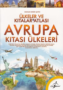 Ülkeler ve Kıtalar Atlası 3 - Avrupa Kıtası Ülkeleri