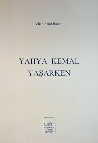 Yahya Kemal Yaşarken