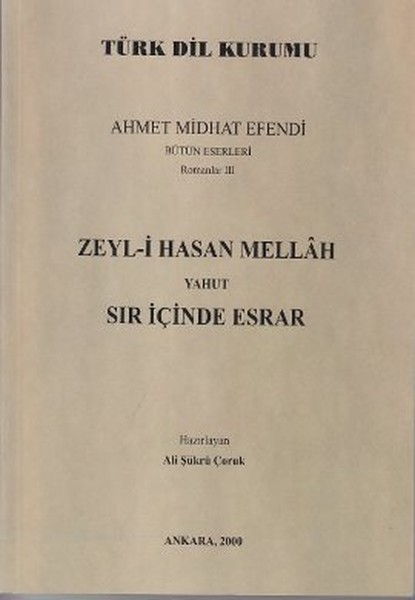 Zeyl-i Hasan Mellah Yahut Sır İçinde Esrar