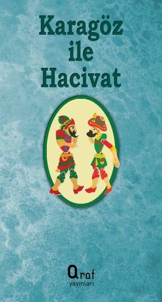 Karagöz ile Hacivat Kolektif Karagöz ile Hacivat Kolektif