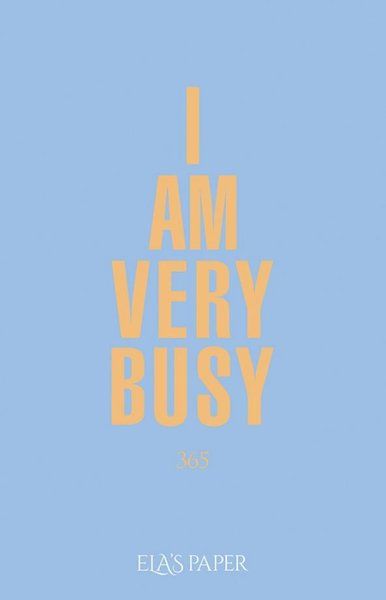 Elas Paper Ajanda-I Am Very Busy
