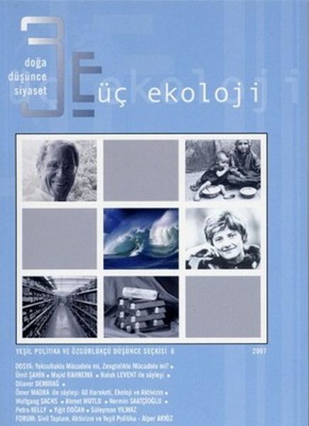 Üç Ekoloji Sayı: 6 Doğa, Düşünce, Siyaset