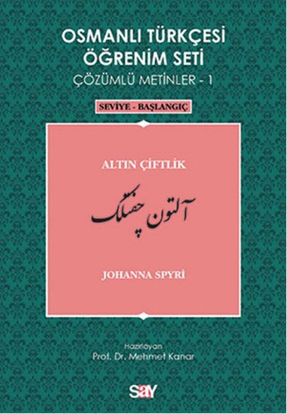 Osmanlı Türkçesi Öğrenim Seti 1; Seviye Başlangıç - Altın Çiftlik