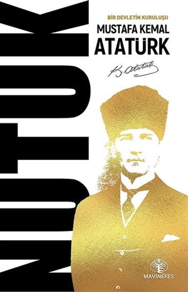 Nutuk; Bir Devletin Kuruluşu