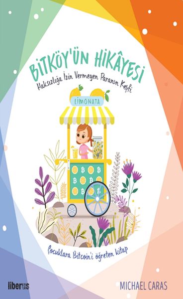 Bitköy’ün Hikayesi - Haksızlığa İzin Vermeyen Paranın Keşfi