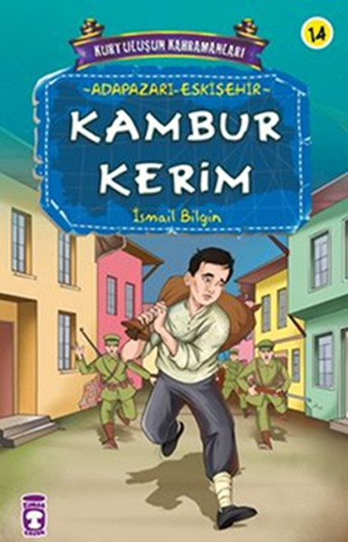 Kambur Kerim; Kurtuluşun Kahramanları - 2, 9+ Yaş