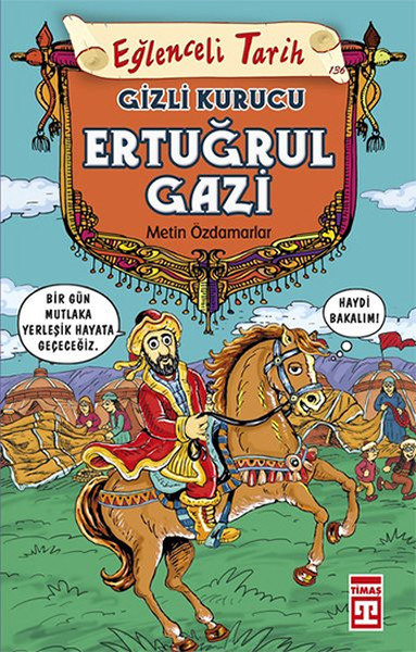 Ertuğrul Gazi - Gizli Kurucu
