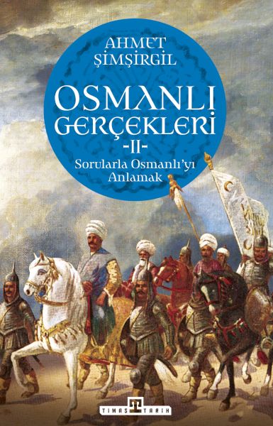 Osmanlı Gerçekleri - 2