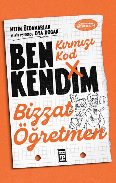 Kırmızı Kod: Ben Kendim, Bizzat Öğretmen