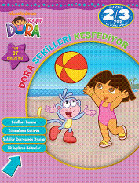 Dora Şekilleri Keşfediyor ( 2-3 Yaş) Kolektif Dora Şekilleri Keşfediyor ( 2-3 Yaş) Kolektif