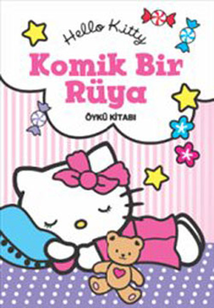 Hello Kitty: Komik Bir Rüya (Öykü Kitabı)