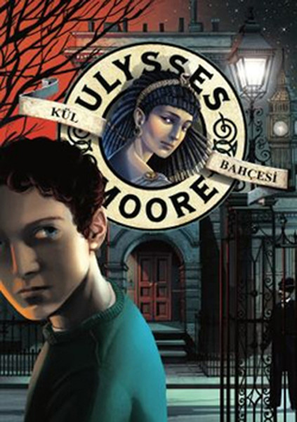 Ulysses Moore-11: Kül Bahçesi