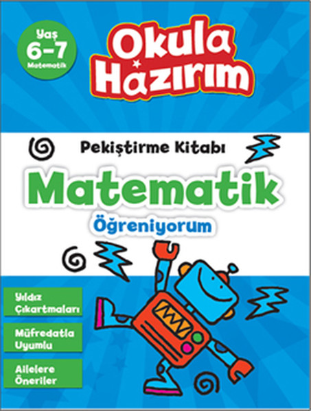 6-7 Yaş Matematik Pekiştirme Kitabı Matematik Öğreniyorum / Okula Hazırım