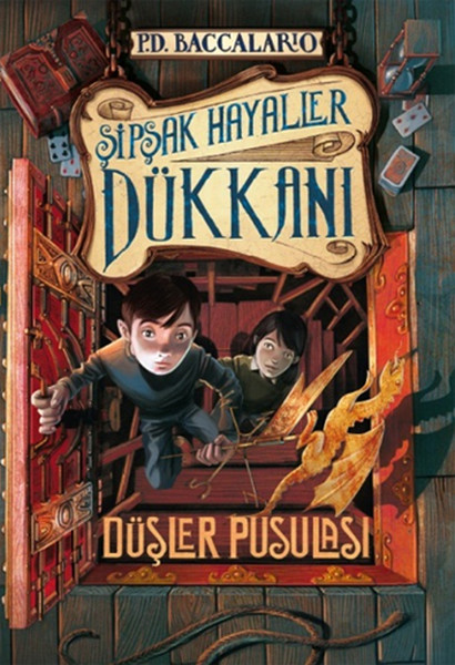 Şipşak Hayaller Dükkan 2. Kitap: Düşler Pusulası