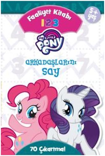 My Little Pony - Arkadaşlarını Say 1 2 3 Faaliyet Kitabı