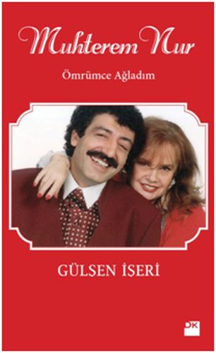 Muhterem Nur - Ömrümce Ağladım