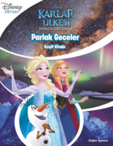 Parlak Geceler - Keşif Kitabı / Disney Karlar Ülkesi; Sihirli Kuzey Işıkları
