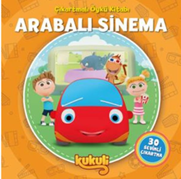 Kukuli Arabalı Sinema Çıkartmalı Öykü Kitabı
