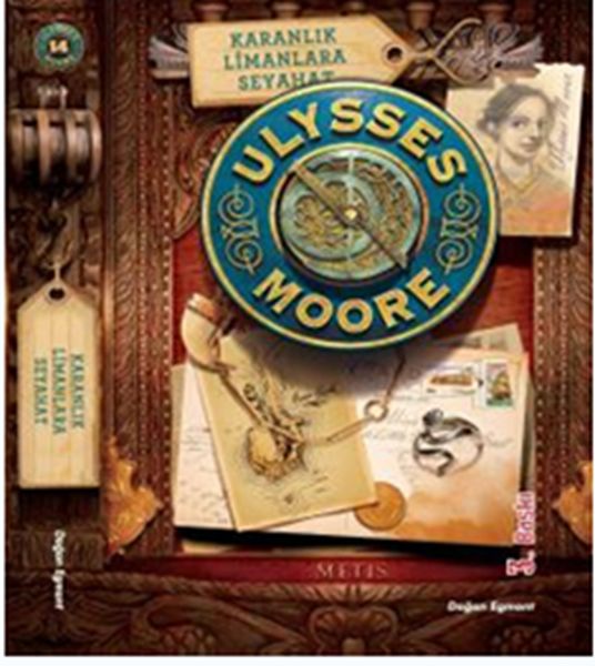 Ulysses Moore 14; Karanlık Limanlara Seyahat- Sc Geçişi