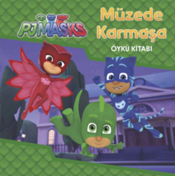 Müzede Karmaşa - Pjmasks; Öykü Kitabı