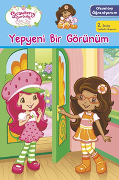 Yepyeni Bir Görünüm - Çilek Kız; Okumayı Öğreniyorum - 2. Seviye Yardımla Okuyorum