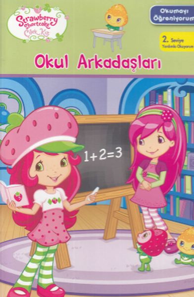 Çilek Kız Okumayı Öğreniyorum - Okul Arkadaşları