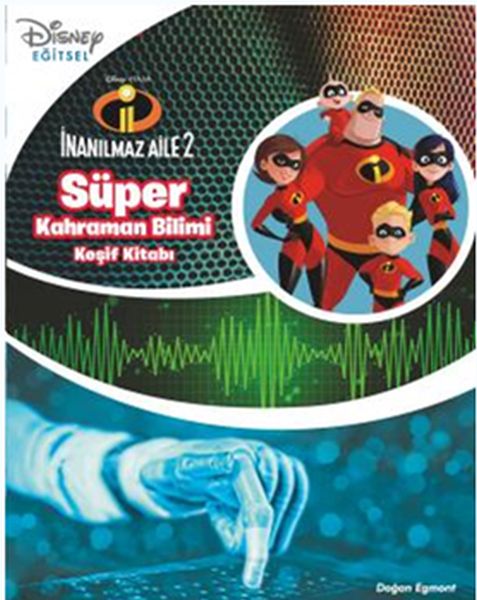 Süper Kahraman Bilimi Keşif Kitabı - Disney İnanılmaz Aile