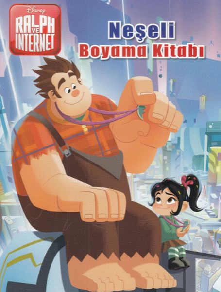 Neşeli Boyama Kitabı - Disney Ralph ve İnternet