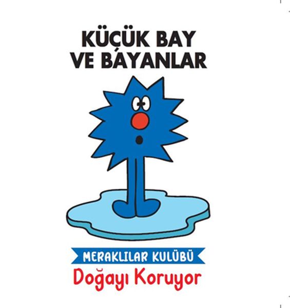 Küçük Baylar ve Bayanlar Meraklılar Kulübü Doğayı Koruyor