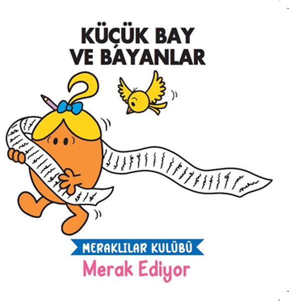 Küçük Baylar ve Bayanlar Meraklılar Kulübü Merak Ediyor
