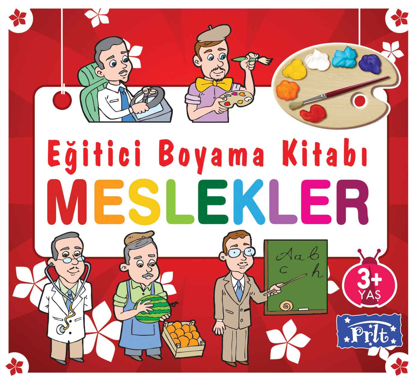 Eğitici Boyama Kitabı - Meslekler; 3 Yaş Üstü