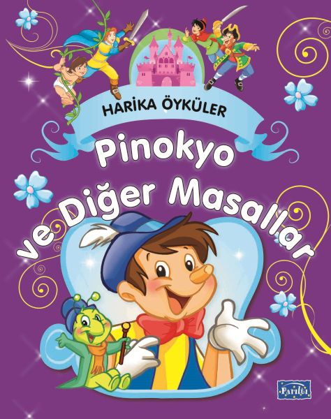 Pinokyo ve Diğer Masallar / Harika Öyküler