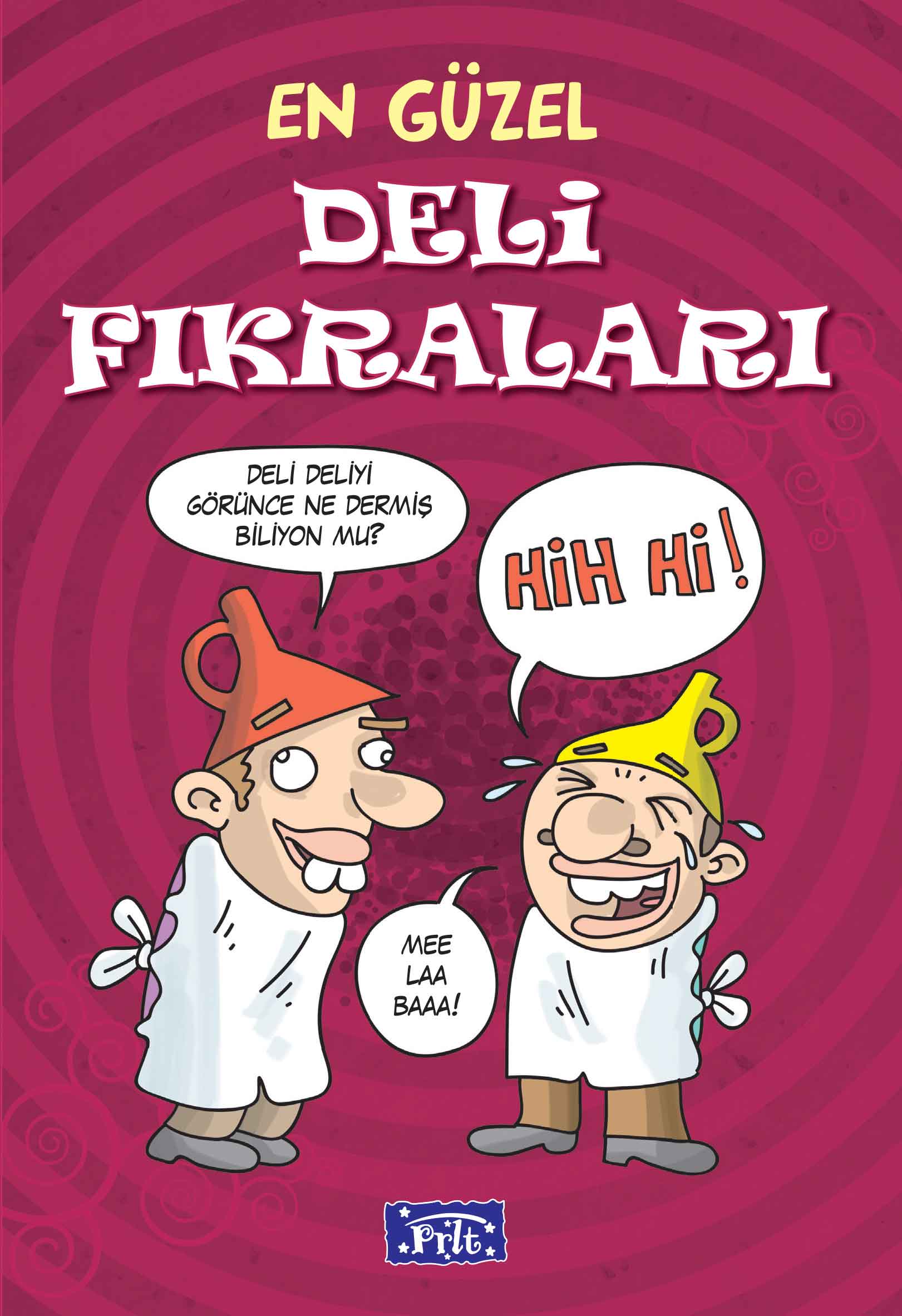 En Güzel Deli Fıkraları Muhammed Cüneyt Özcan En Güzel Deli Fıkraları Muhammed Cüneyt Özcan