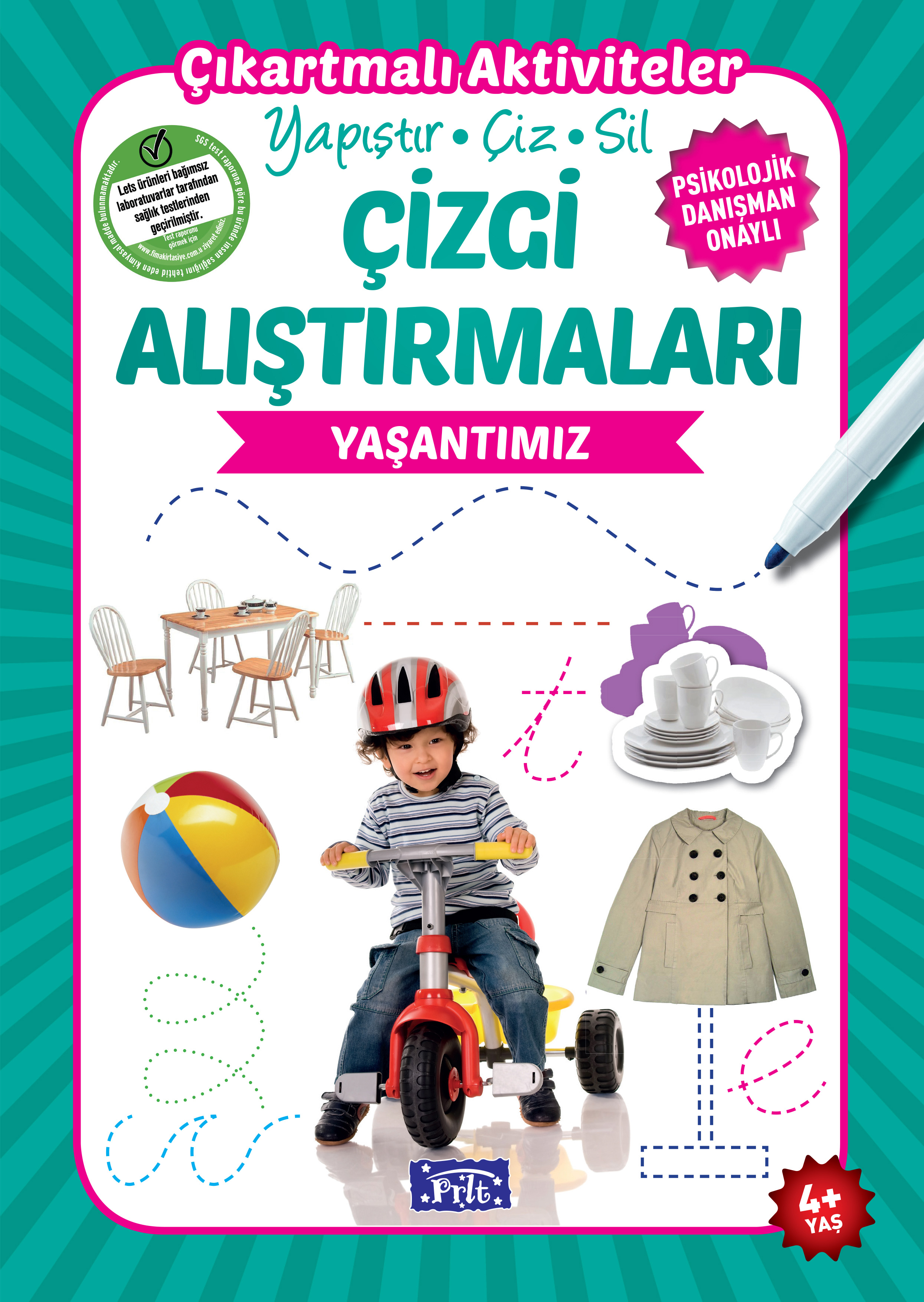 Çizgi Alıştırmaları - Yaşantımız; Yapıştır - Çiz - Sil