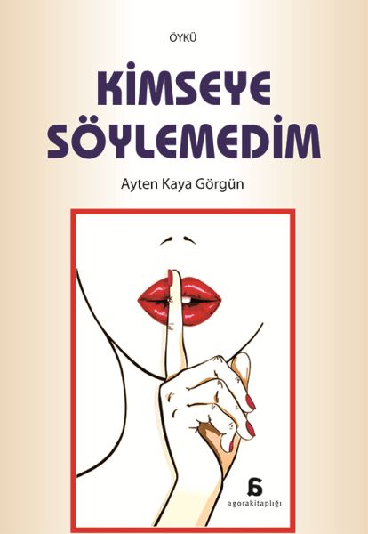 Kimseye Söyleyemedim