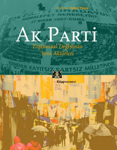 Ak Parti  Toplumsal Değişimin Yeni Aktörleri