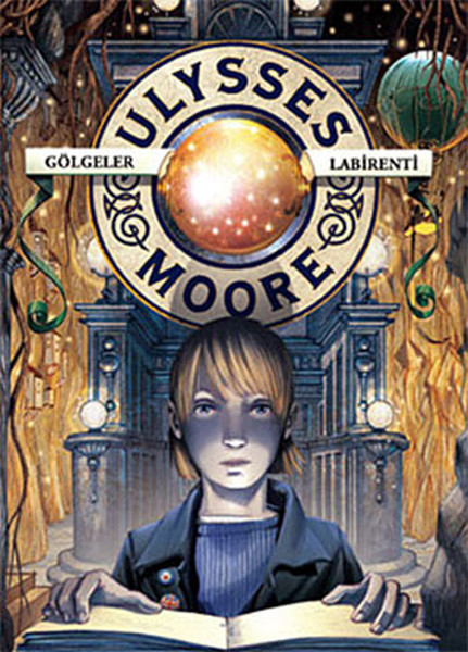 Ulysses Moore 09 - Gölgeler Labirenti (Ciltli)