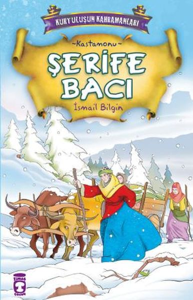 Şerife Bacı; Kurtuluşun Kahramanları - 1, (9+ Yaş)