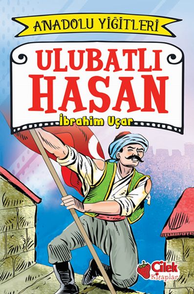 Anadolu Yiğitleri 1 - Ulubatlı Hasan