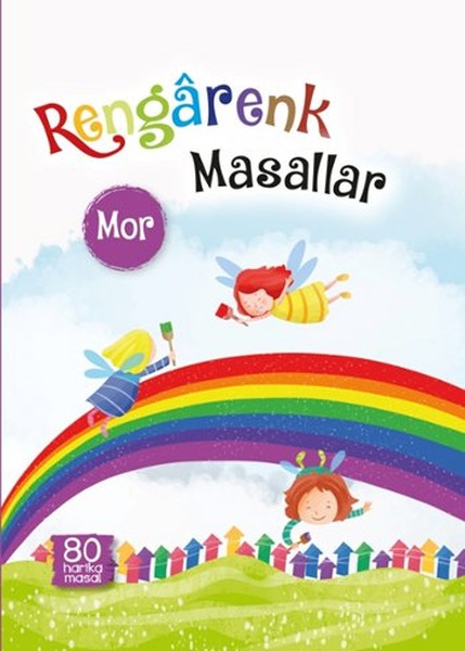 Rengarenk Masallar- Mor