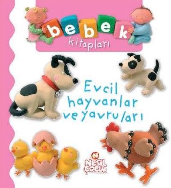 Bebek Kitapları - Evcil Hayvanlar ve Yavruları