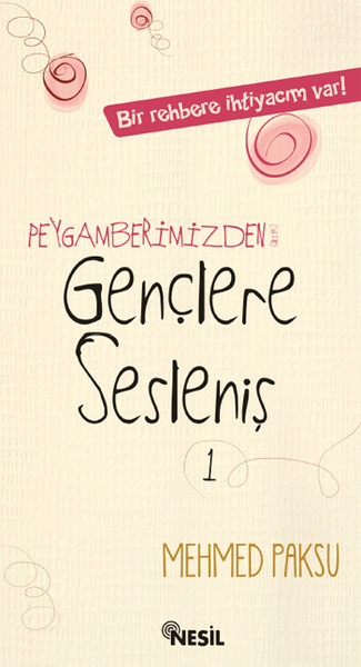 Peygamberimizden Gençlere Sesleniş 1