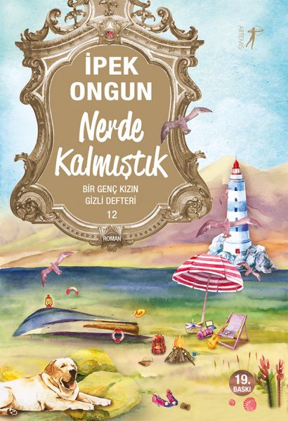 Nerde Kalmıştık; Bir Genç Kızın Gizli Defteri 12
