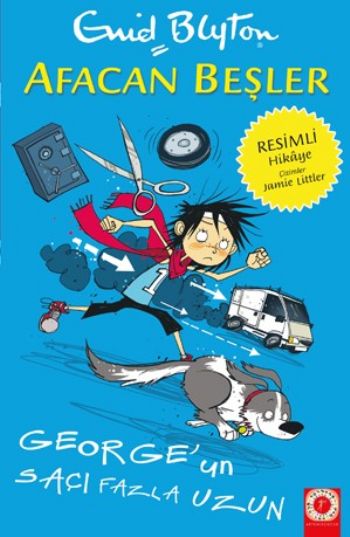 Afacan Beşler; George'un Saçı Fazla Uzun