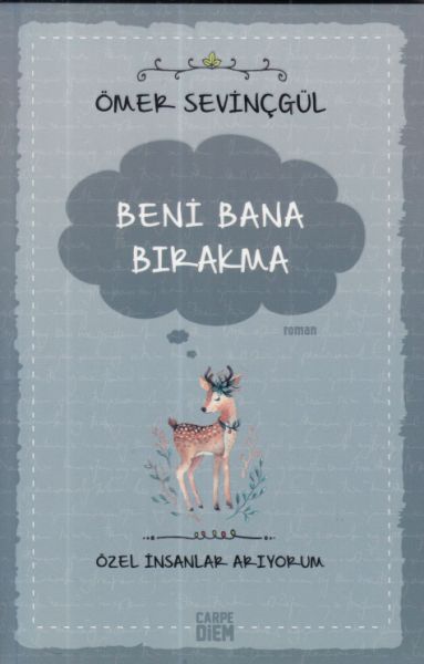 Beni Bana Bırakma - Özel İnsanlar Arıyorum