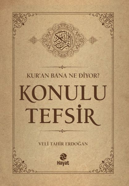 Kur'an Bana Ne Diyor? Konulu Tefsir