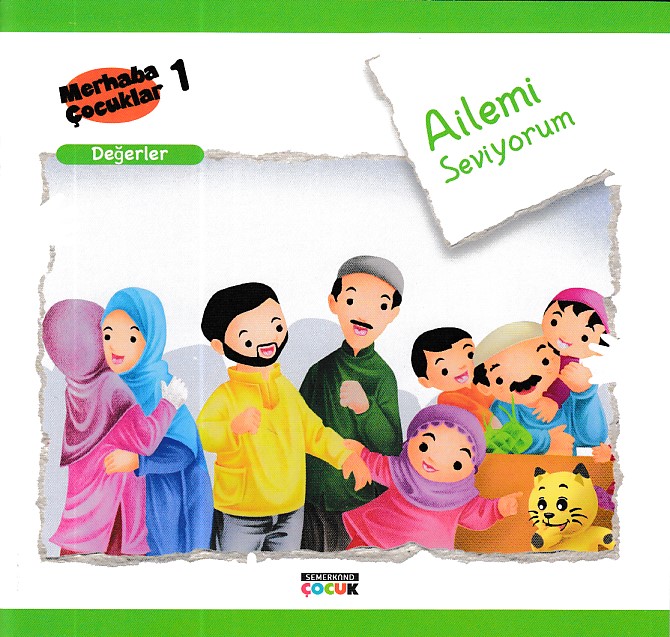 Ailemi Seviyorum - Değerler Merhaba Çocuklar 1