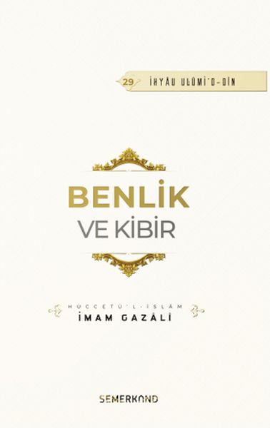 Benlik ve Kibir