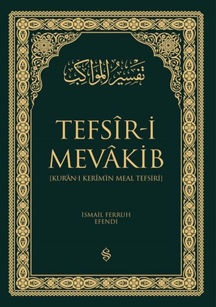 Kur'an-ı Kerim'in Meal Tefsiri - Tefsir-i Mevakib (2 Cilt)
